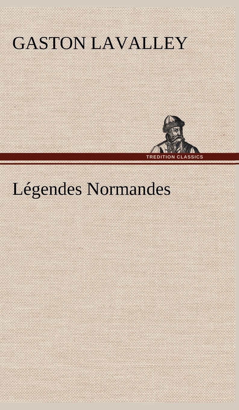 Lgendes Normandes (French Edition),Used