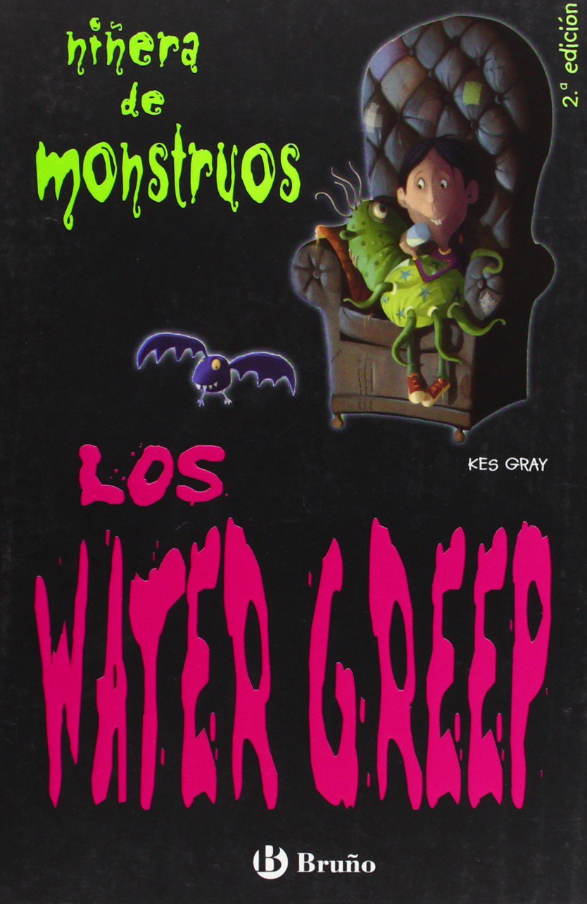 Los Water Greep (Ninera de monstruos) (Spanish Edition),Used