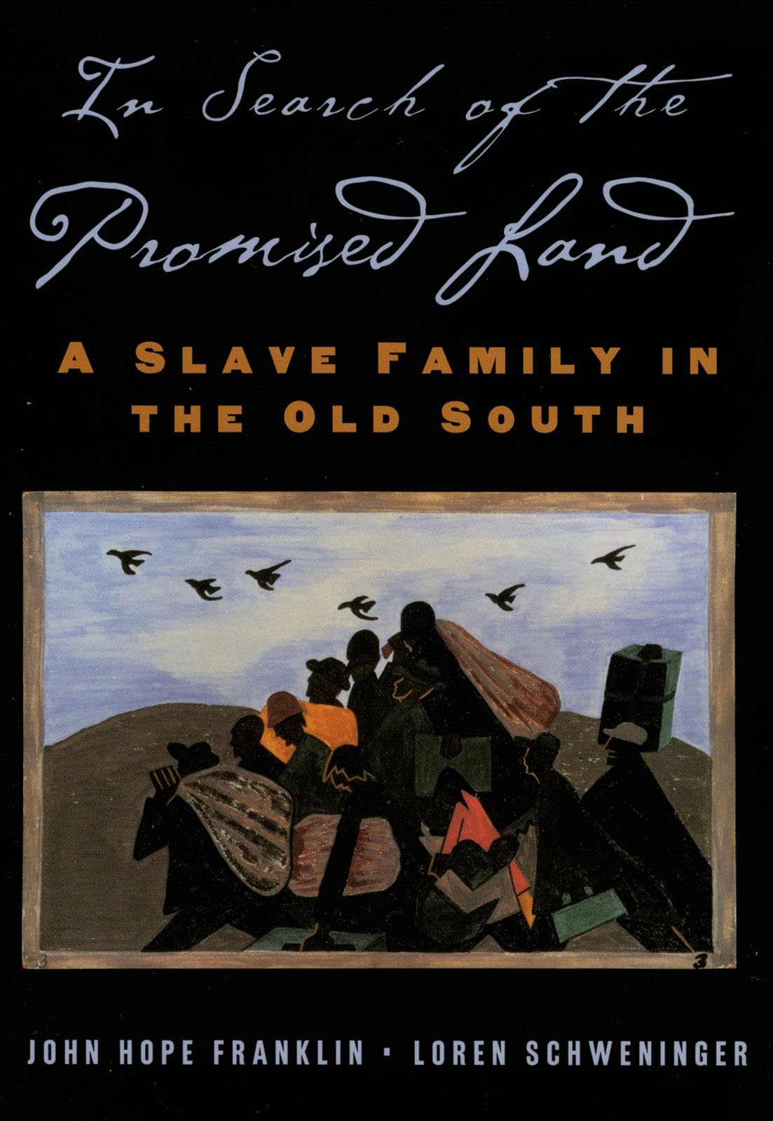 In Search Of The Promised Land: A Slave Family In The Old South (New Narratives In American History),New