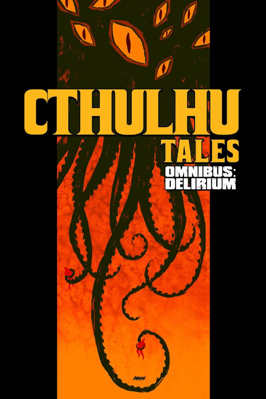 Cthulhu Tales Omnibus: Delirium: Delirium (1)