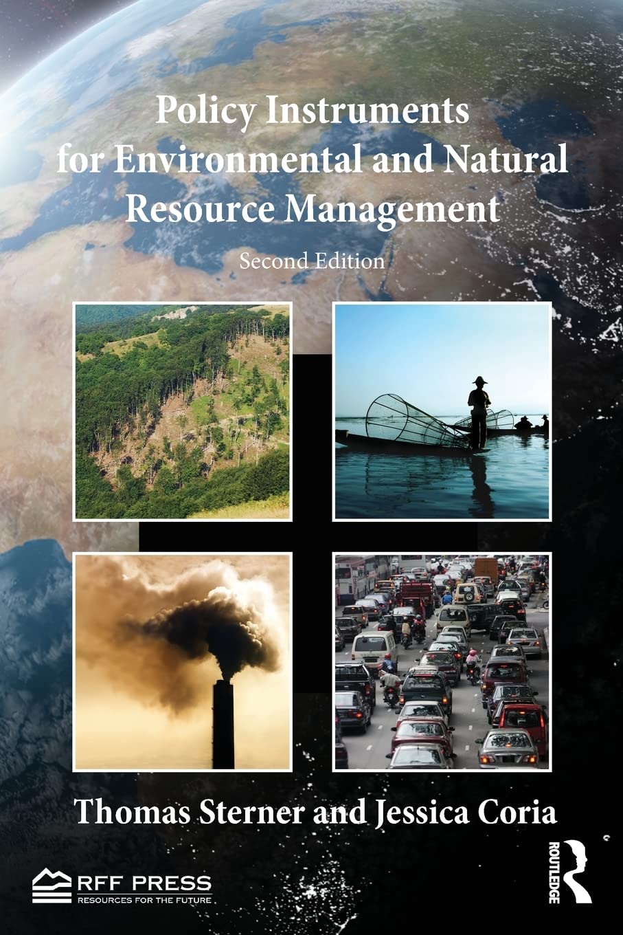 Policy Instruments For Environmental And Natural Resource Management: Second Edition,Used
