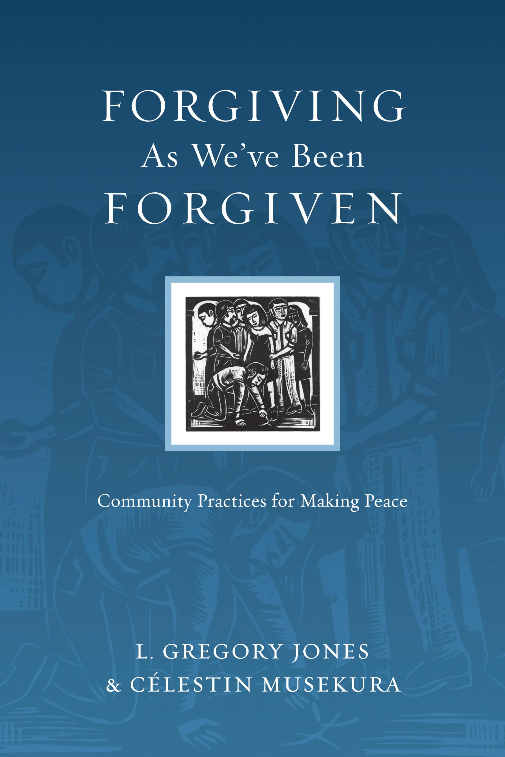 Forgiving As We've Been Forgiven: Community Practices for Making Peace (Resources for Reconciliation),Used