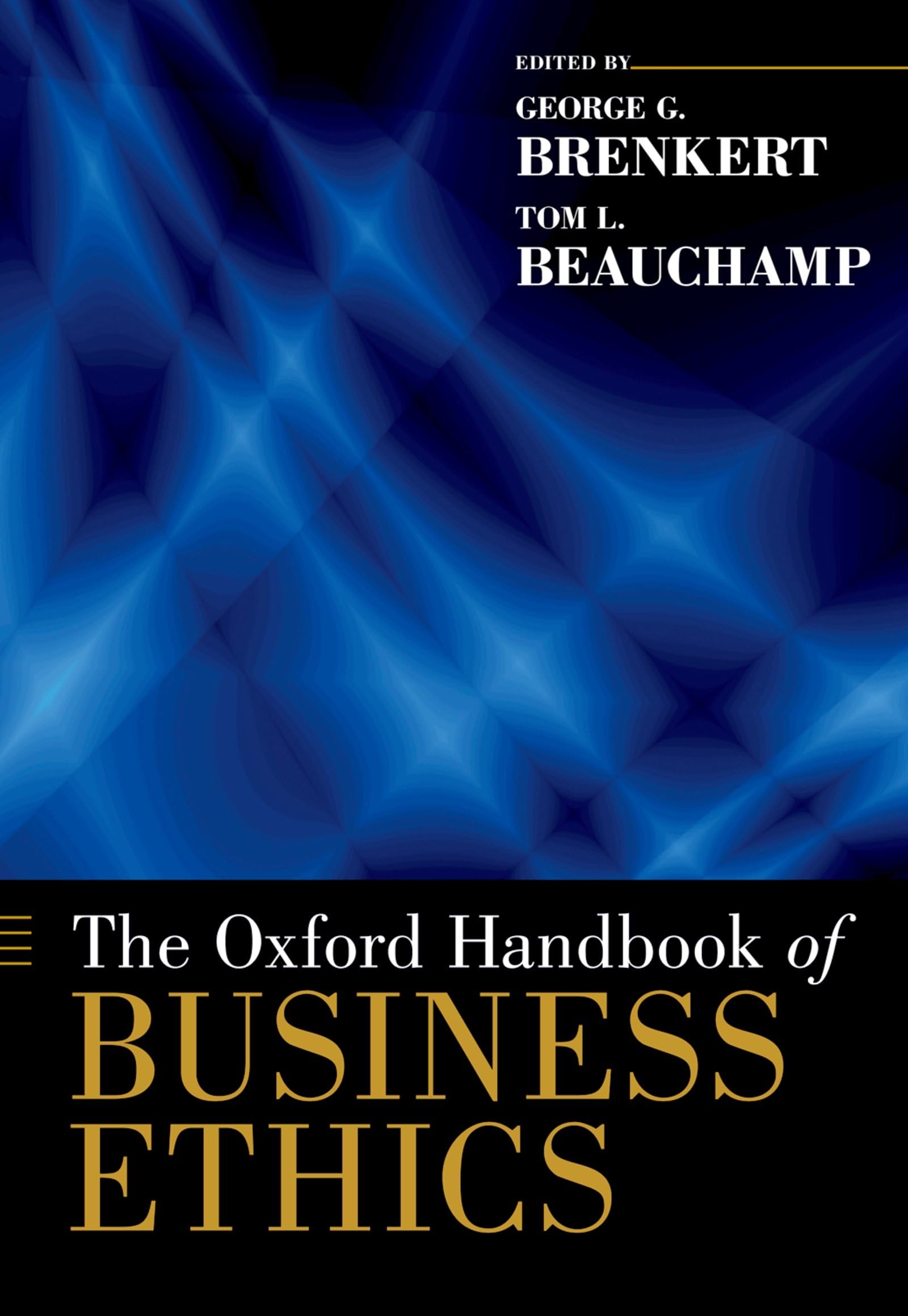 The Oxford Handbook Of Business Ethics (Oxford Handbooks)