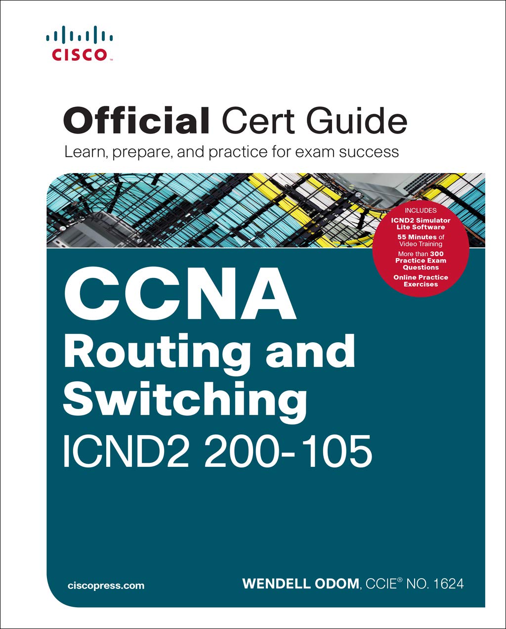 CCNA Routing and Switching Icnd2 200105 Official Cert Guide,New