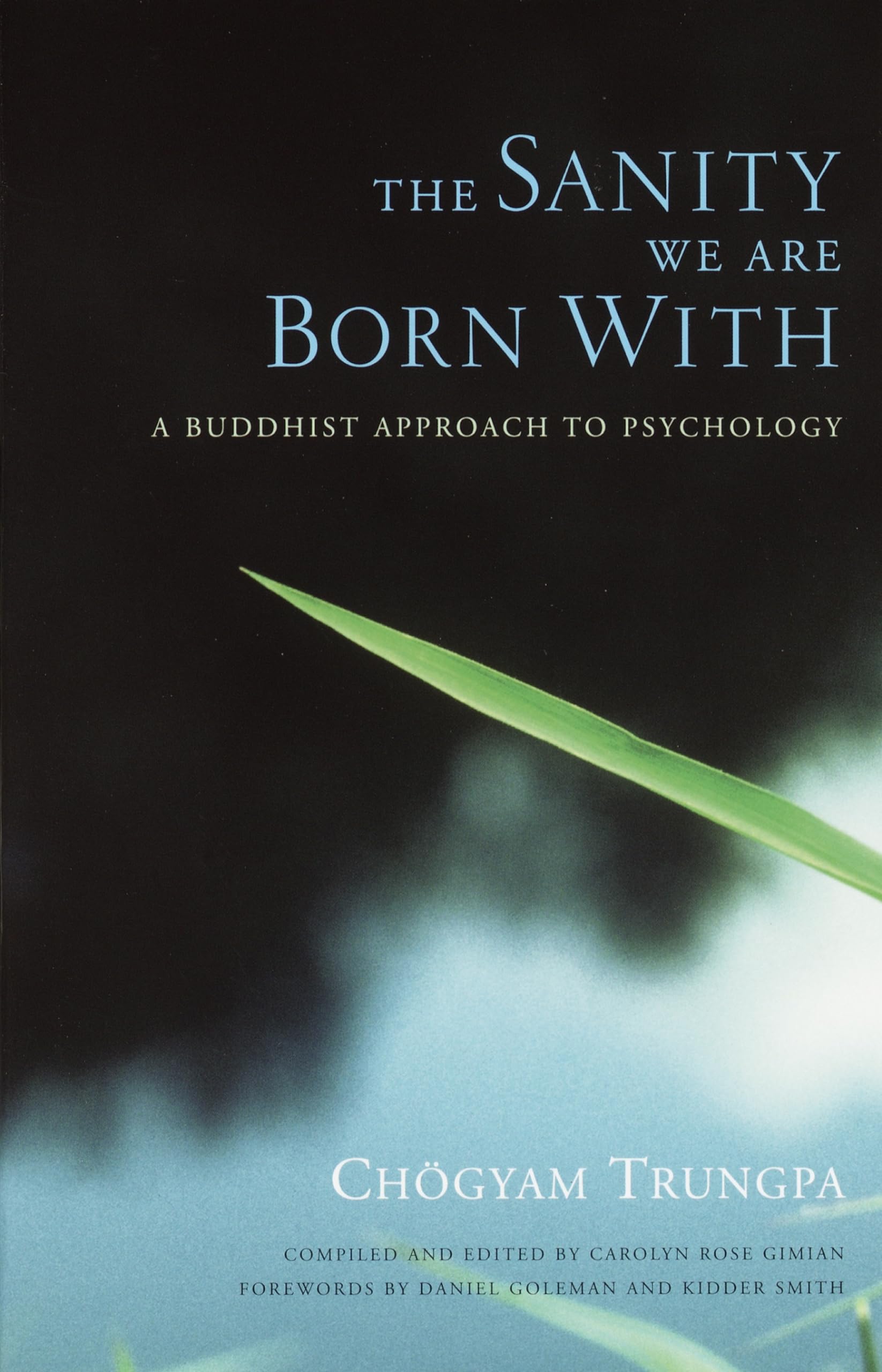 The Sanity We Are Born With: A Buddhist Approach to Psychology,Used