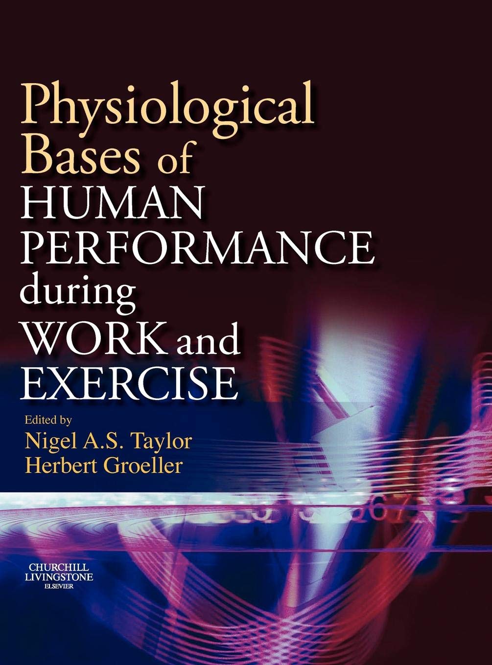 Physiological Bases of Human Performance During Work and Exercise,Used