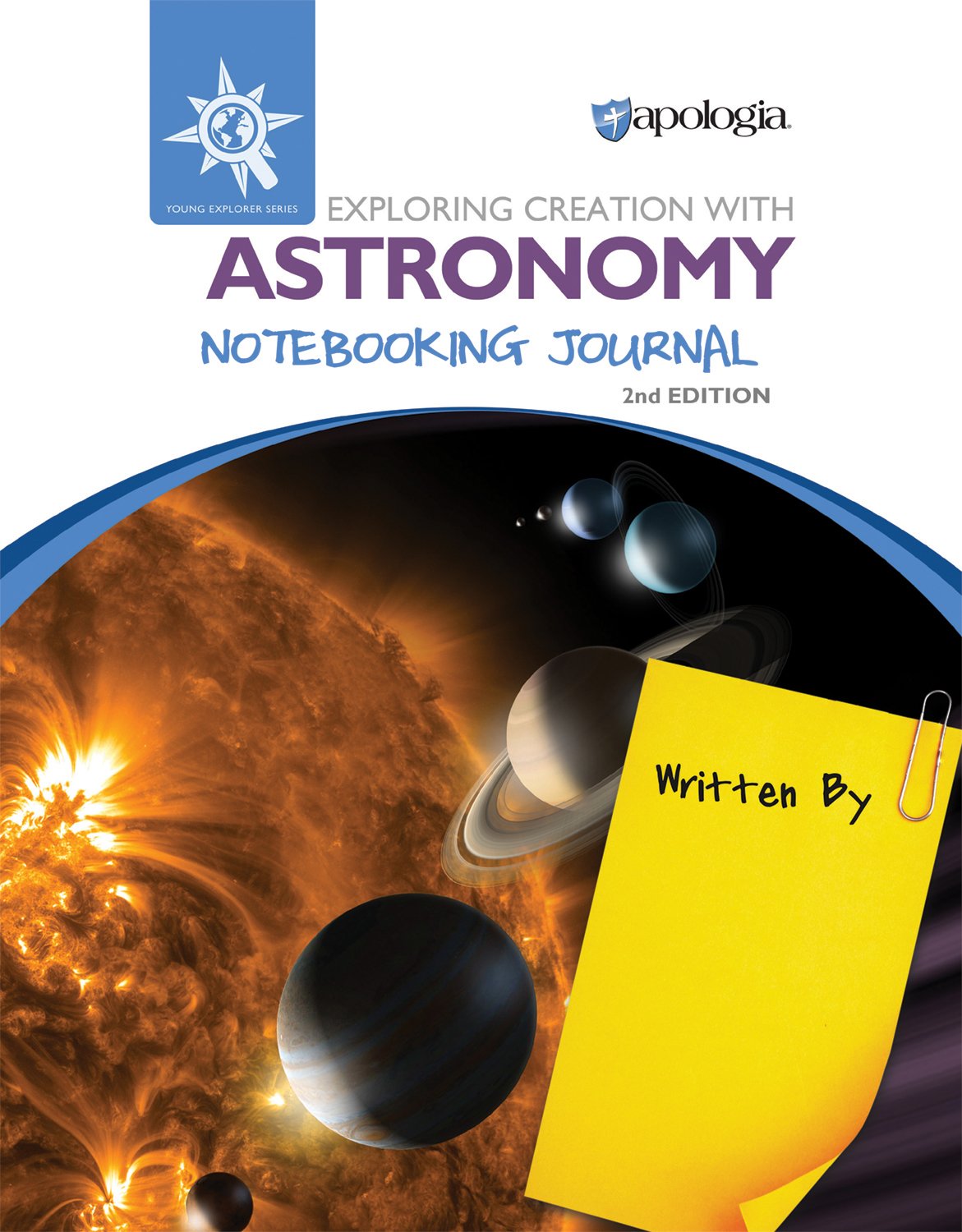 Exploring Creation With Astronomy 2Nd Edition, Notebooking Journal
