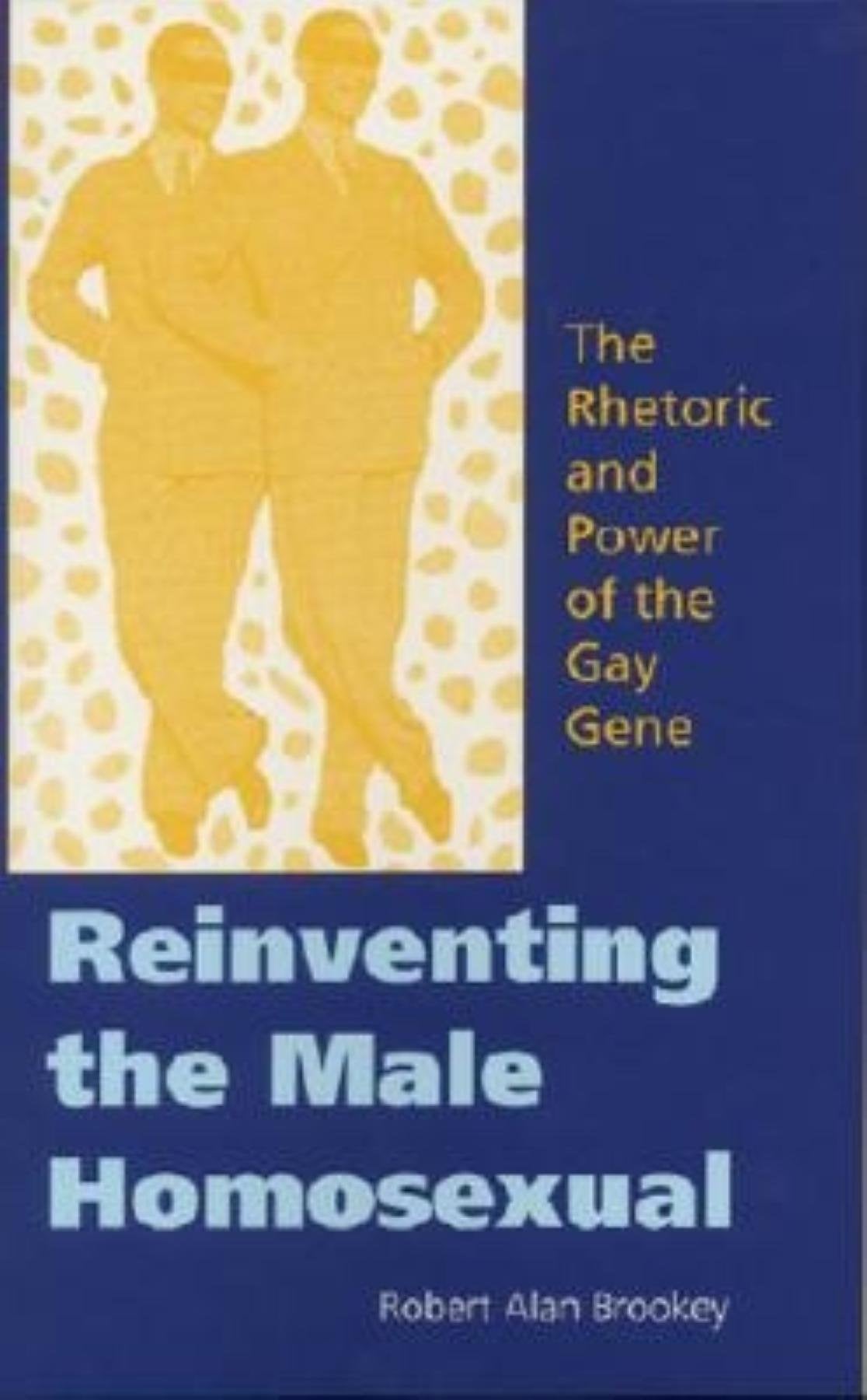 Reinventing The Male Homosexual: The Rhetoric And Power Of The Gay Gene,Used