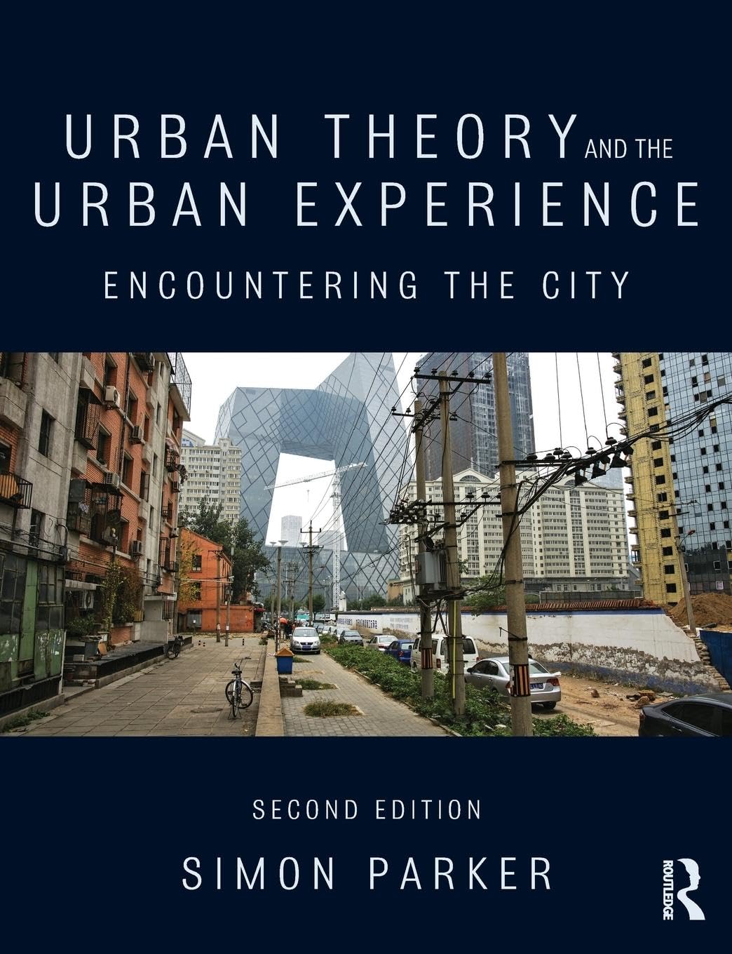 Urban Theory and the Urban Experience,Used