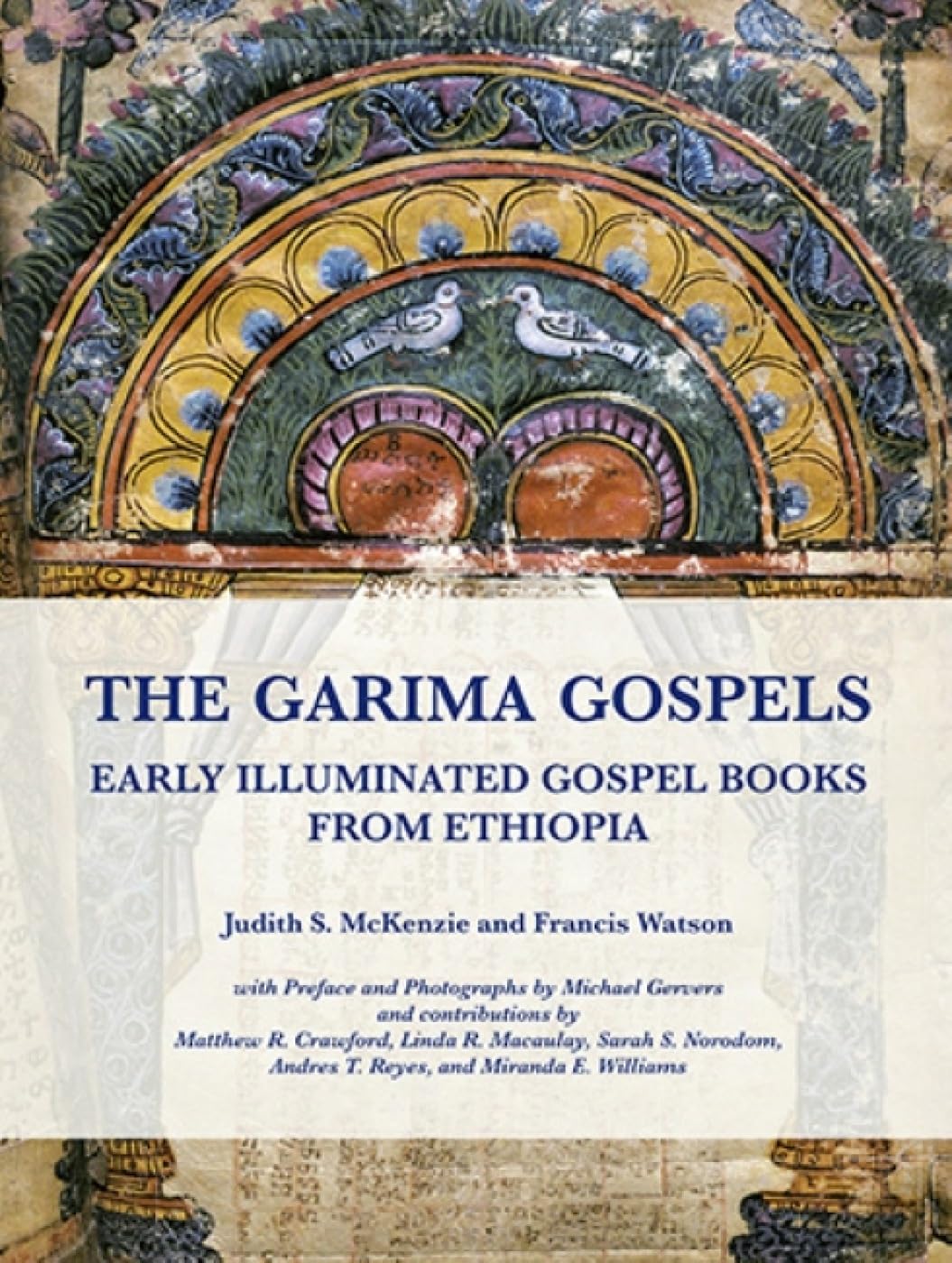 The Garima Gospels: Early Illuminated Gospel Books from Ethiopia,Used