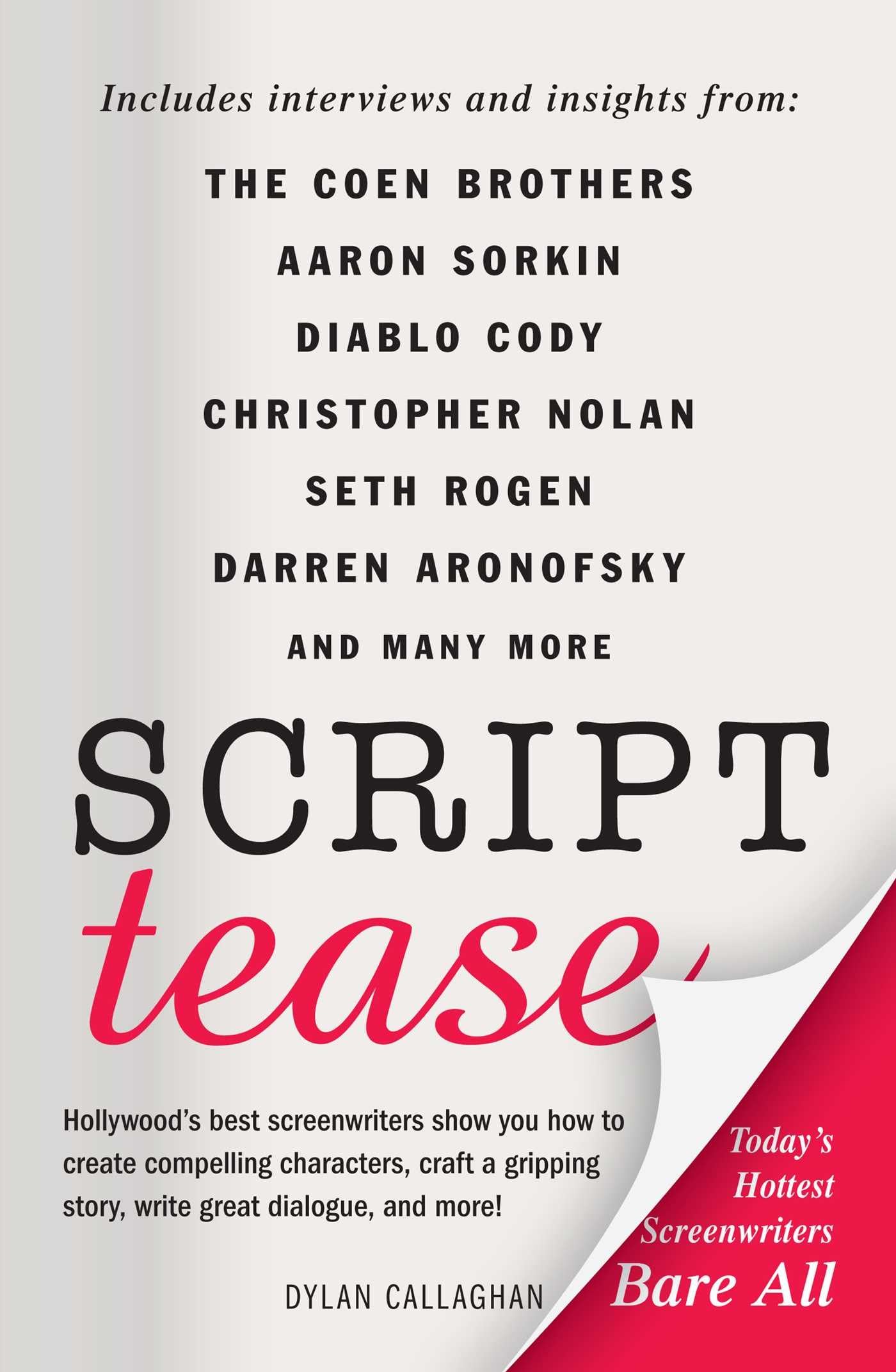 Script Tease: Today's Hottest Screenwriters Bare All,Used