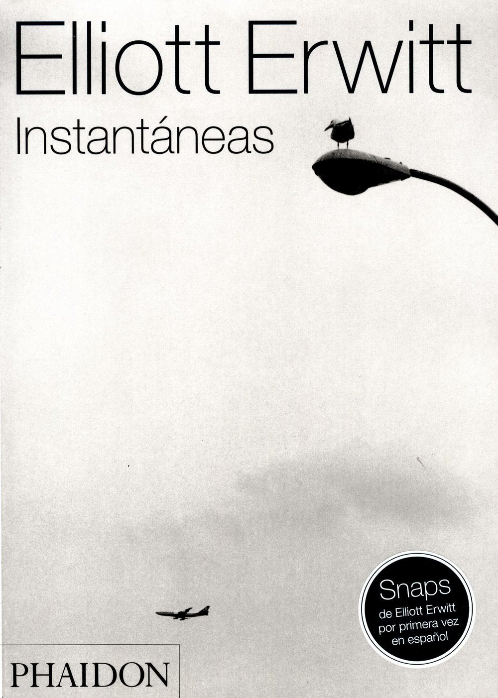 Elliott Erwitt Instantneas (Snaps) (Spanish Edition)