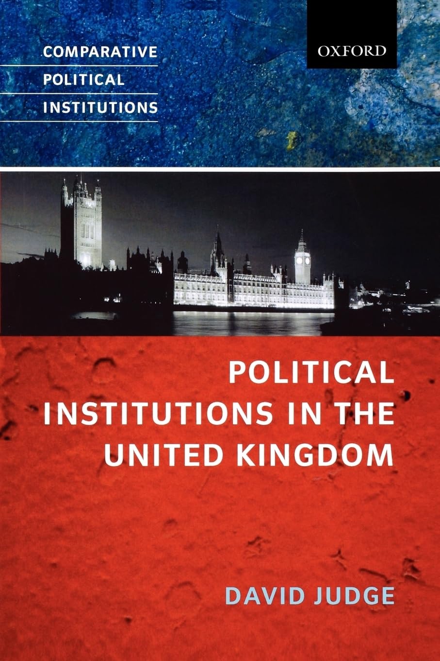 Political Institutions in the United Kingdom (Comparative Political Institutions Series),Used