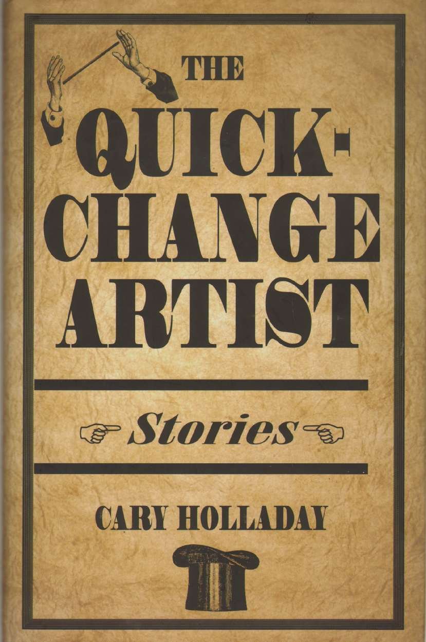 The Quickchange Artist: Stories,New