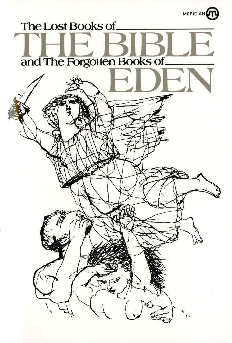The Lost Books Of The Bible And The Forgotten Books Of Eden,New