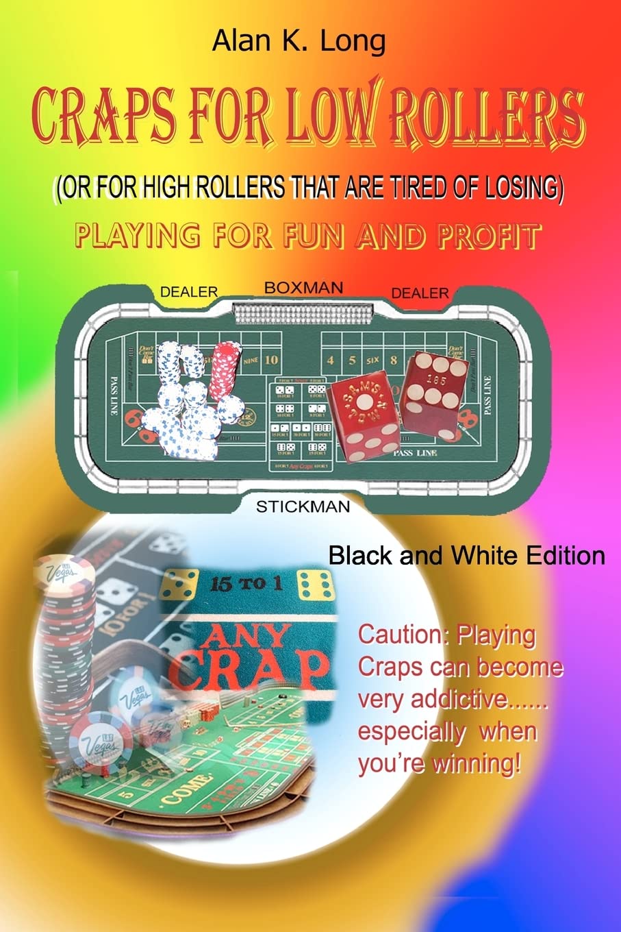 Craps For Low Rollers: Black And White Version,Used
