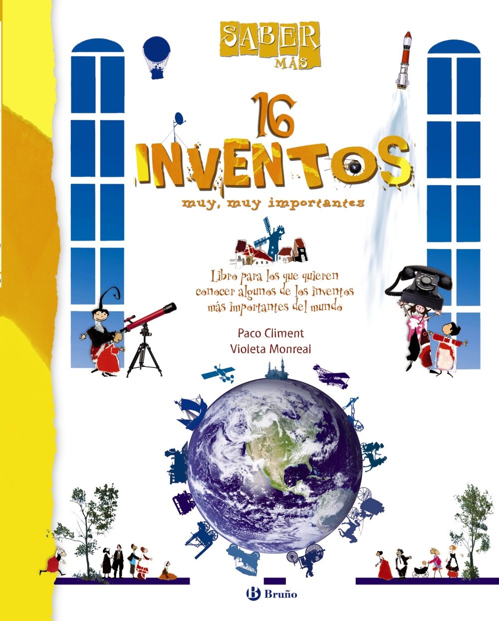 Saber ms 16 INVENTOS muy, muy importantes (Saber mas / Learn More) (Spanish Edition),Used