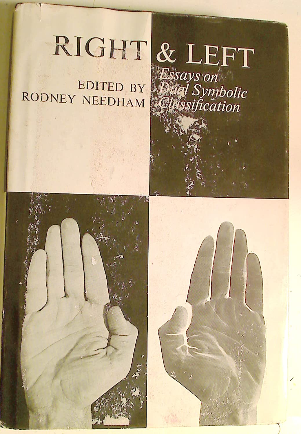 Right And Left; Essays On Dual Symbolic Classification.,Used