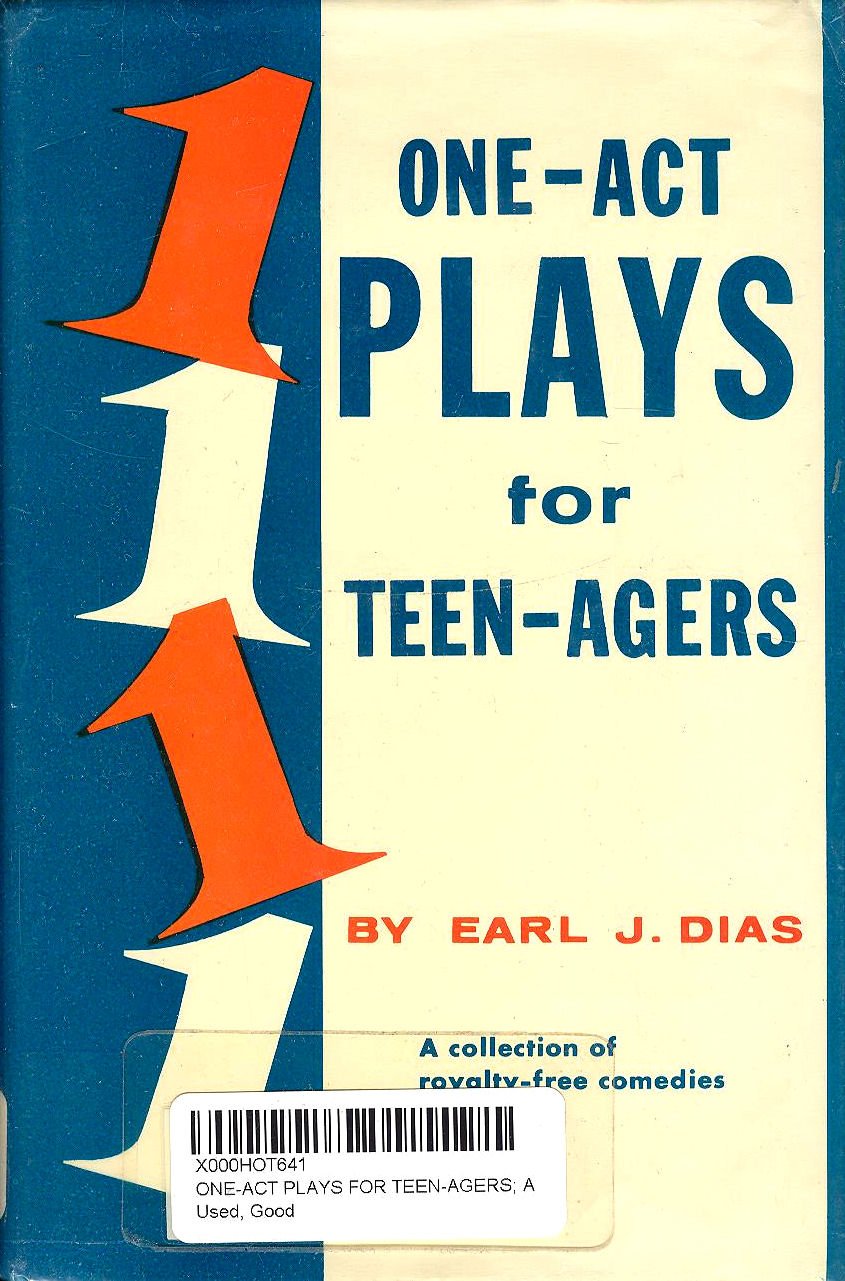 OneAct Plays for TeenAgers; A Collection of RoyaltyFree Comedies,,Used