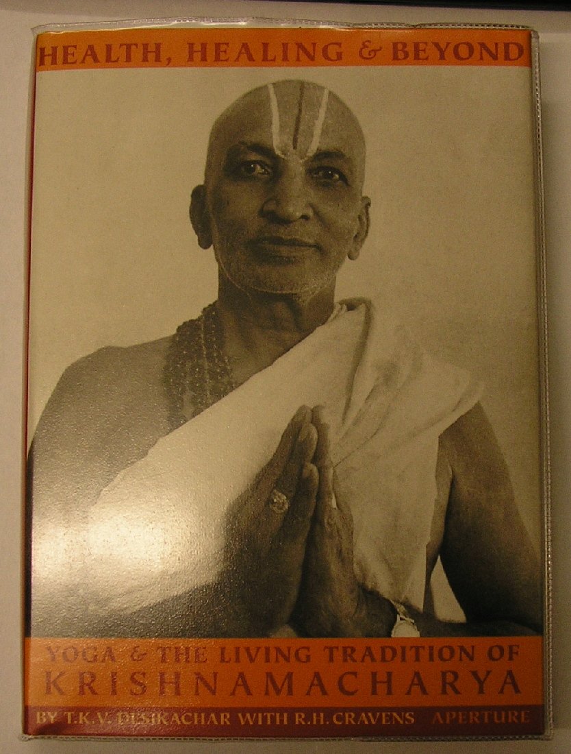 Health, Healing, And Beyond: Yoga And The Living Tradition Of Krishnamacharya,Used