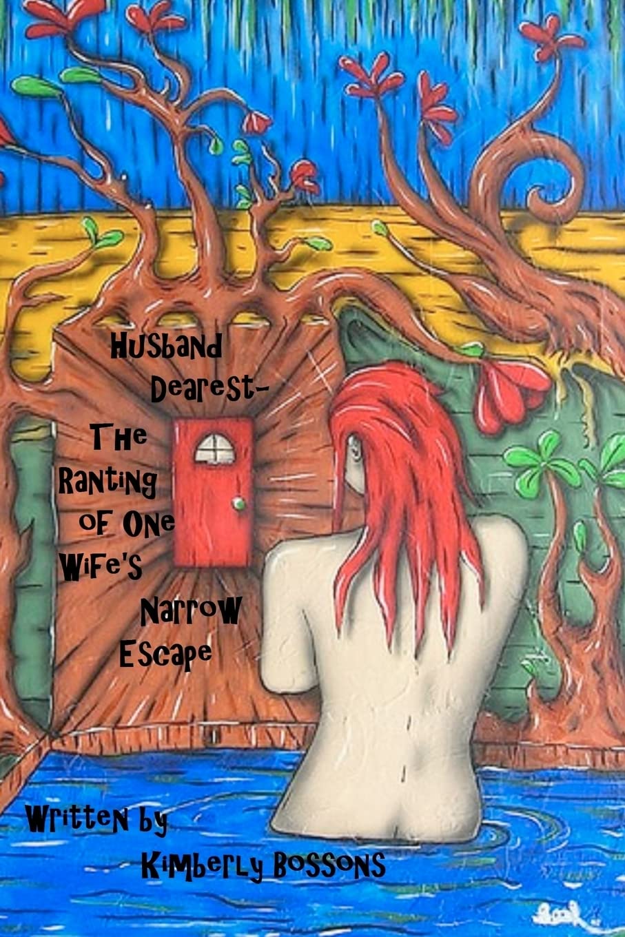 Husband Dearest  The Ranting Of One Wife'S Narrow Escape,Used