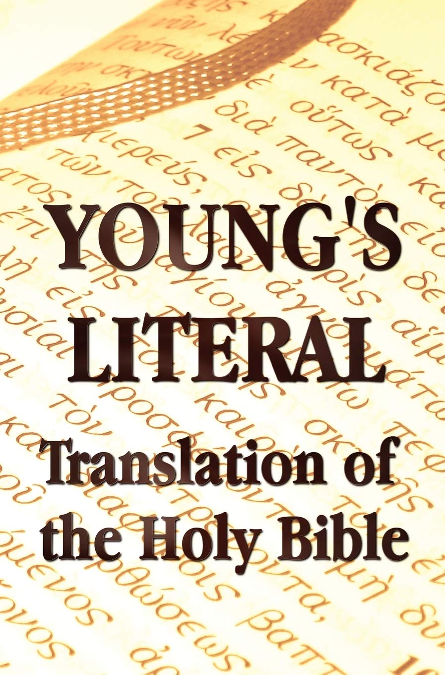 Young's Literal Translation of the Holy Bible  includes Prefaces to 1st, Revised, & 3rd Editions,Used