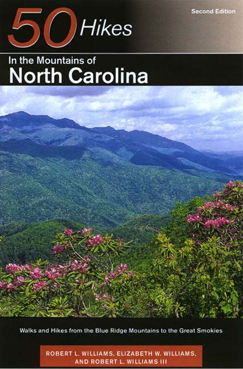 50 Hikes in the Mountains of North Carolina: Walks and Hikes from the Blue Ridge Mountains to the Great Smokies, Second Edition,Used