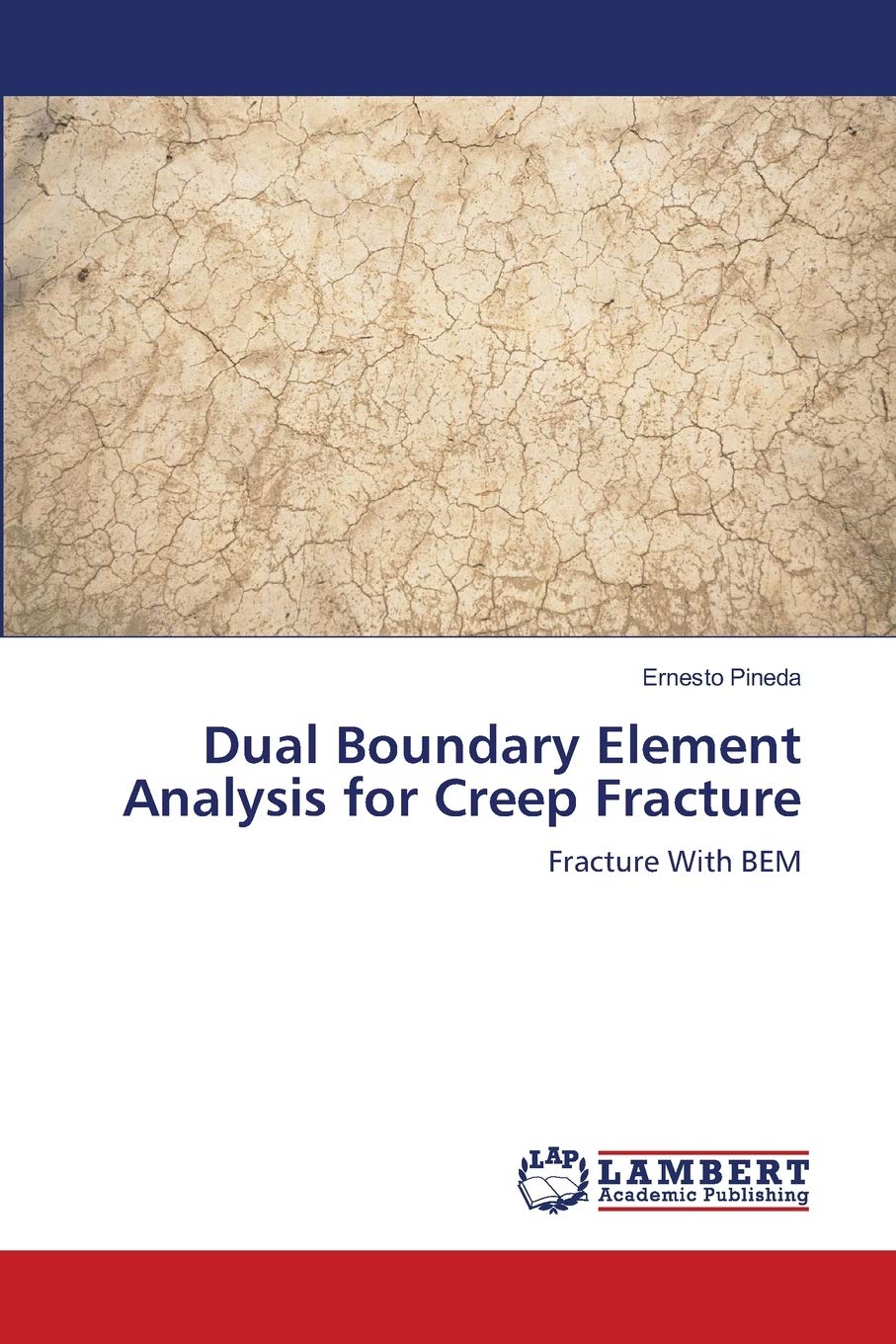 Dual Boundary Element Analysis for Creep Fracture: Fracture With BEM,Used