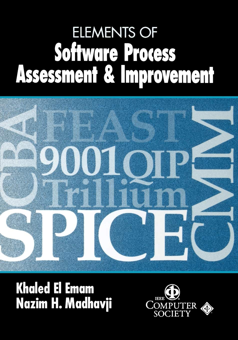 Elements Of Software Process Assessment & Improvement (Practitioners),New