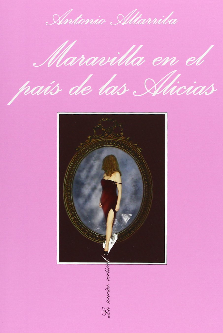 Maravilla en el pas de las Alicias (Spanish Edition),Used