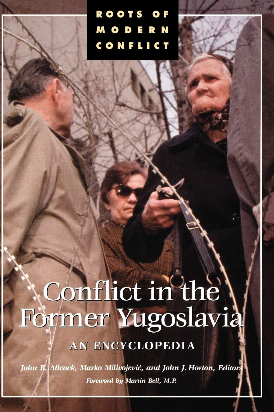 Conflict In The Former Yugoslavia: An Encyclopedia,Used