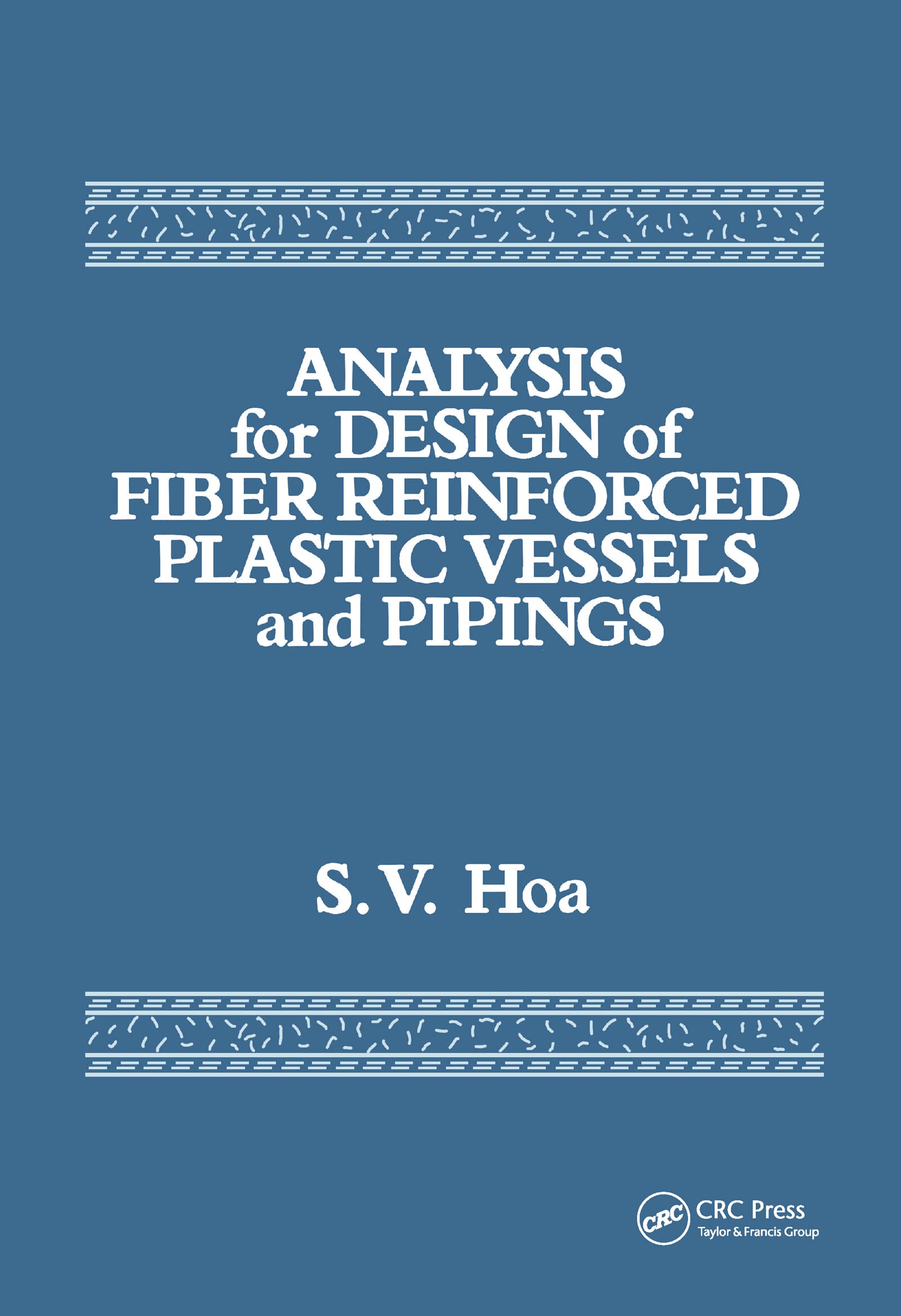 Analysis for Design of Fiber Reinforced Plastic Vessels,Used