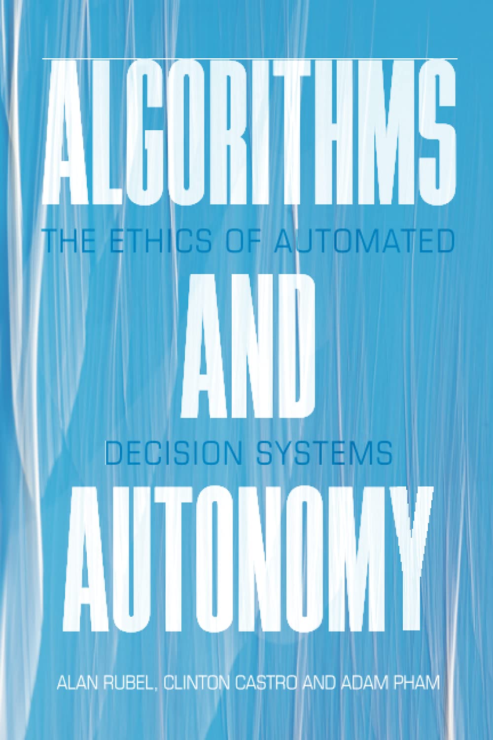 Algorithms and Autonomy,Used