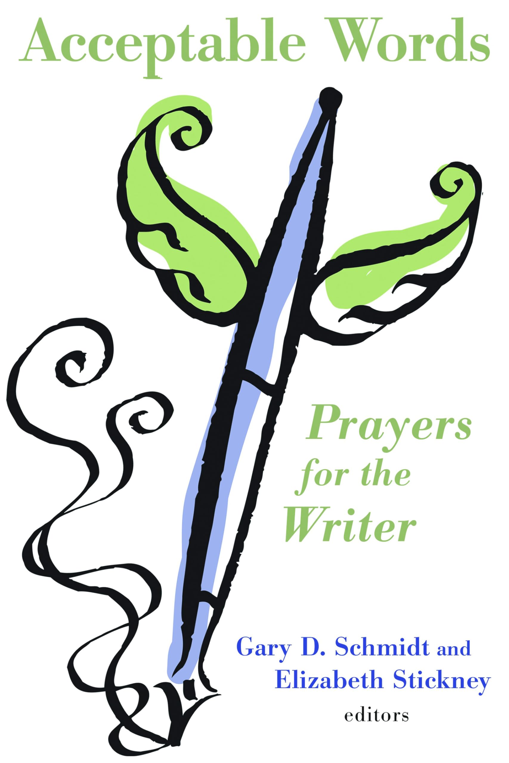 Acceptable Words: Prayers for the Writer,Used