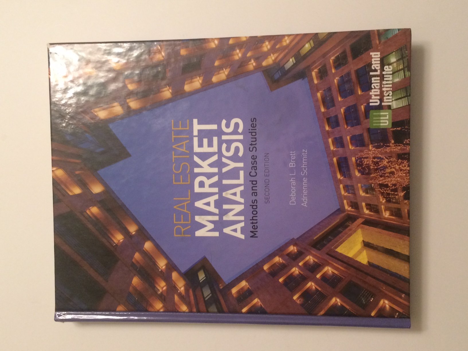 Real Estate Market Analysis: Methods And Case Studies, Second Edition,New