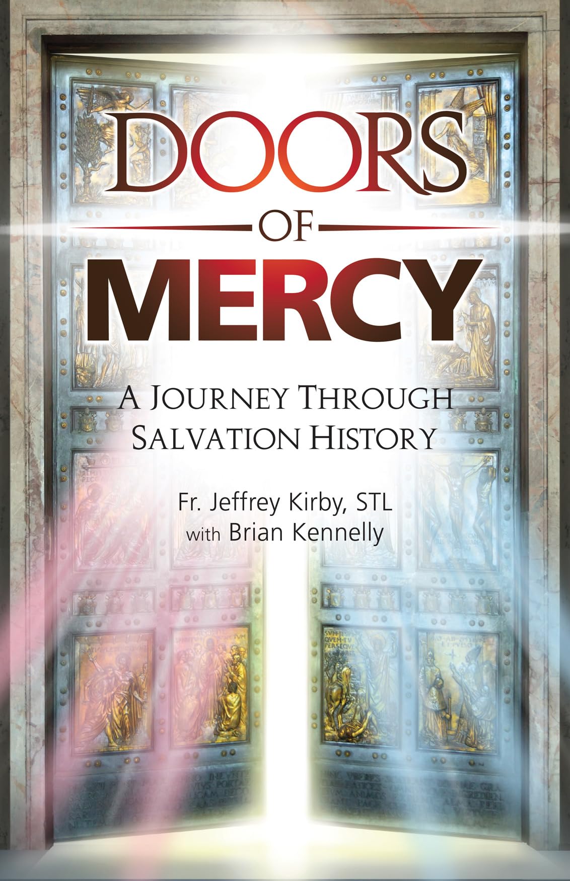 Doors of Mercy: A Journey Through Salvation History,Used