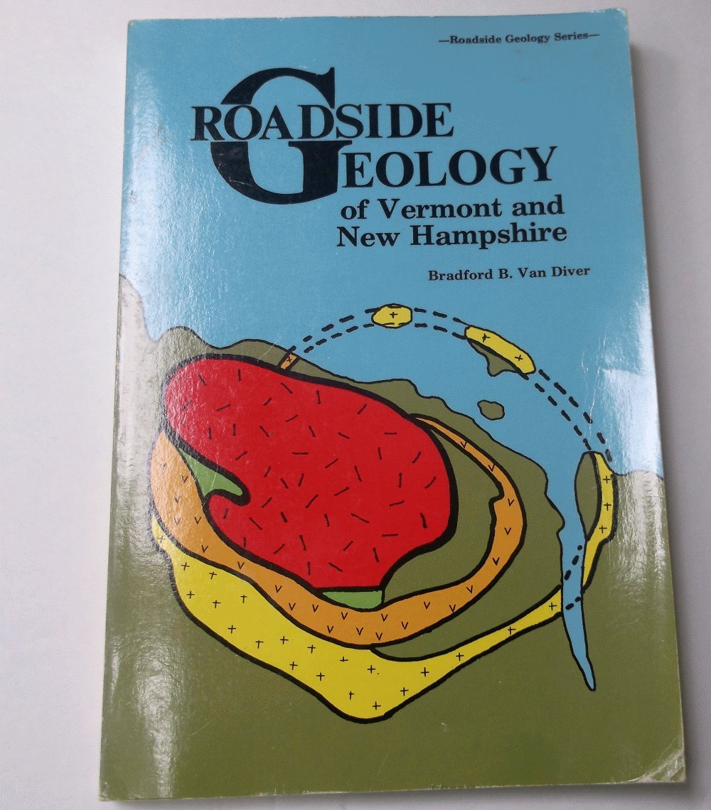 Roadside Geology of Vermont and New Hampshire (Roadside Geology Series),Used