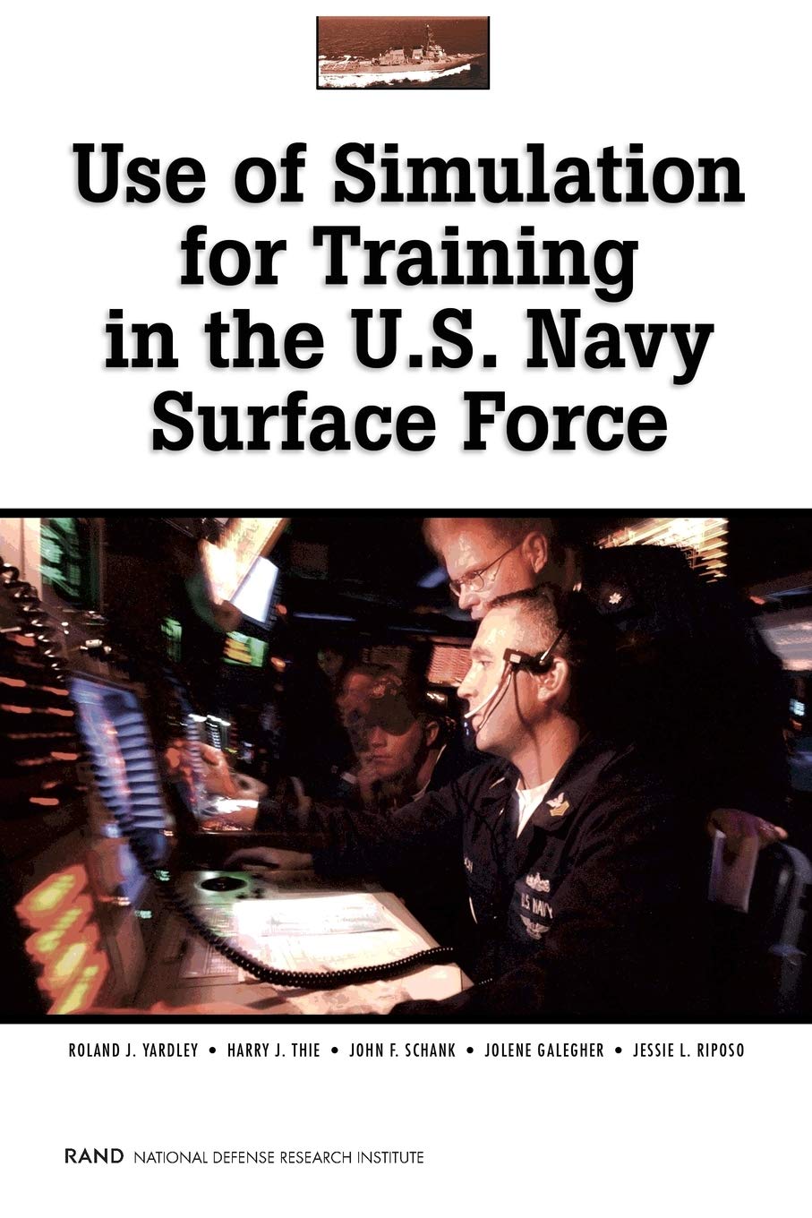 Use Of Simulations For Training In The U.S. Navy Surface Force,Used