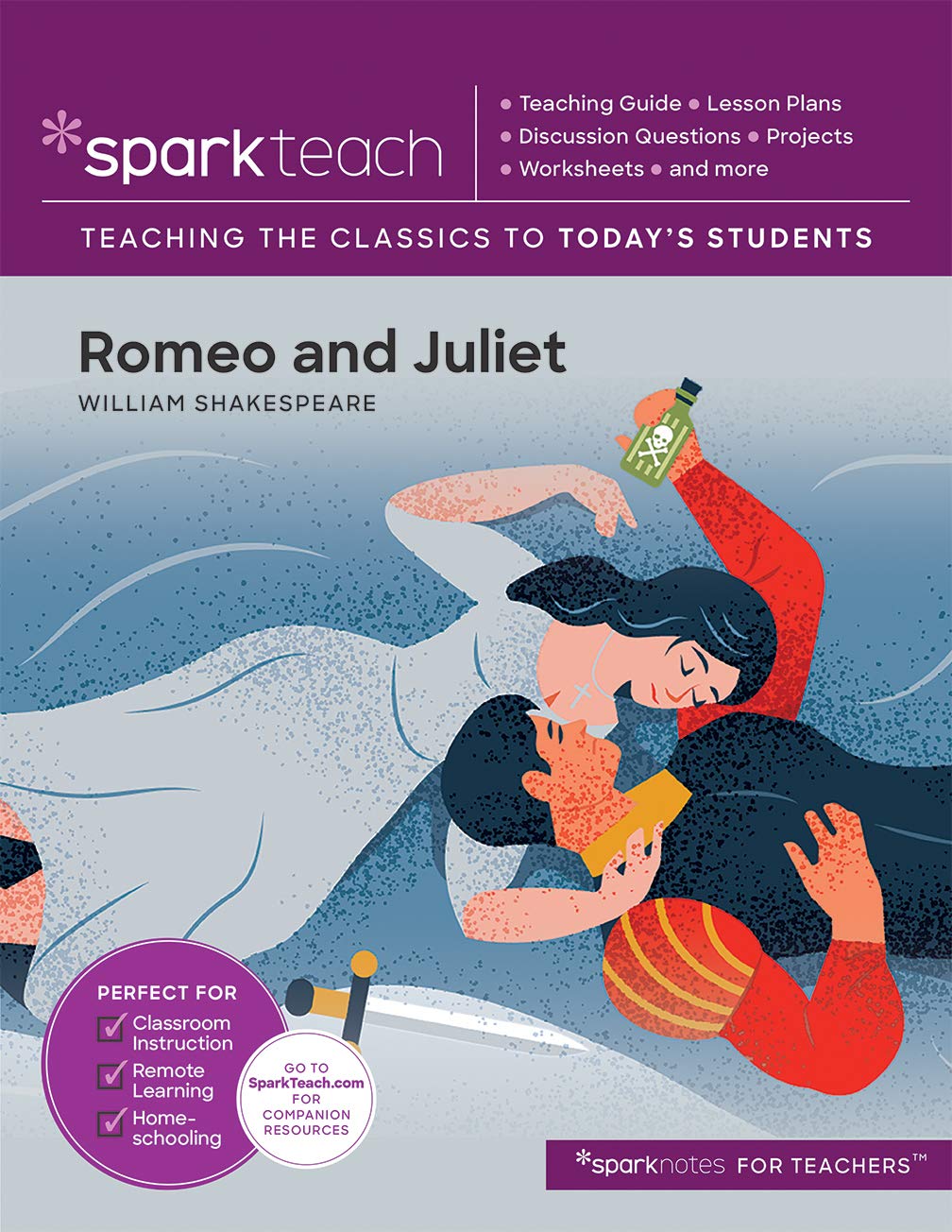 SparkTeach: Romeo and Juliet: Lesson Plans, DIscussion Questions, Projects, Worksheets, and More (Volume 16),Used