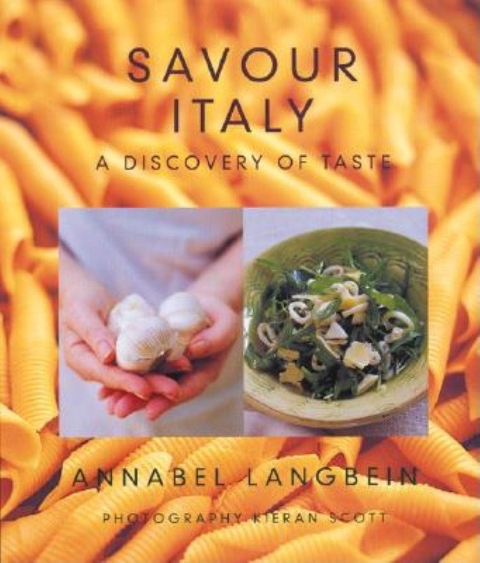 Savour Italy: A Discovery of Taste,New