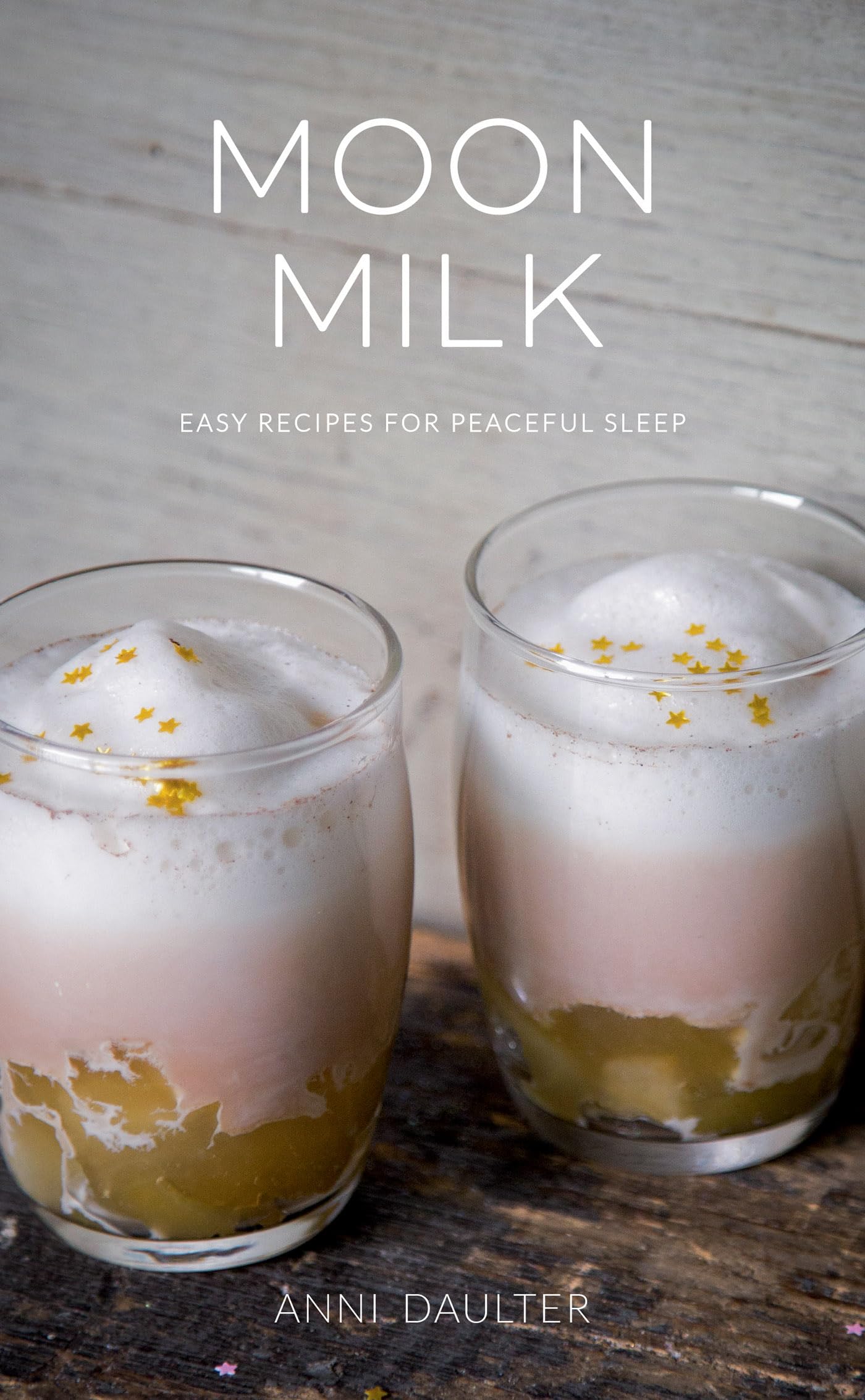 Moon Milk: Easy Recipes for Peaceful Sleep,Used