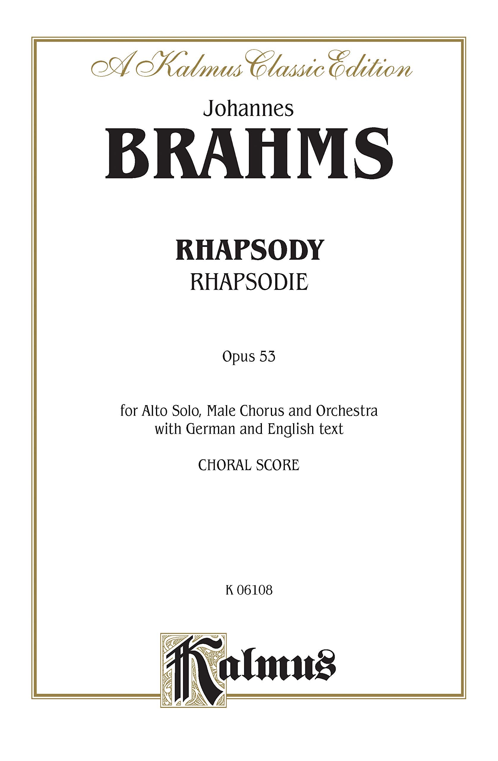 Alto Rhapsody, Op. 53: TTBB with A Solo (Orch.) (German, English Language Edition) (Kalmus Edition) (German Edition),Used