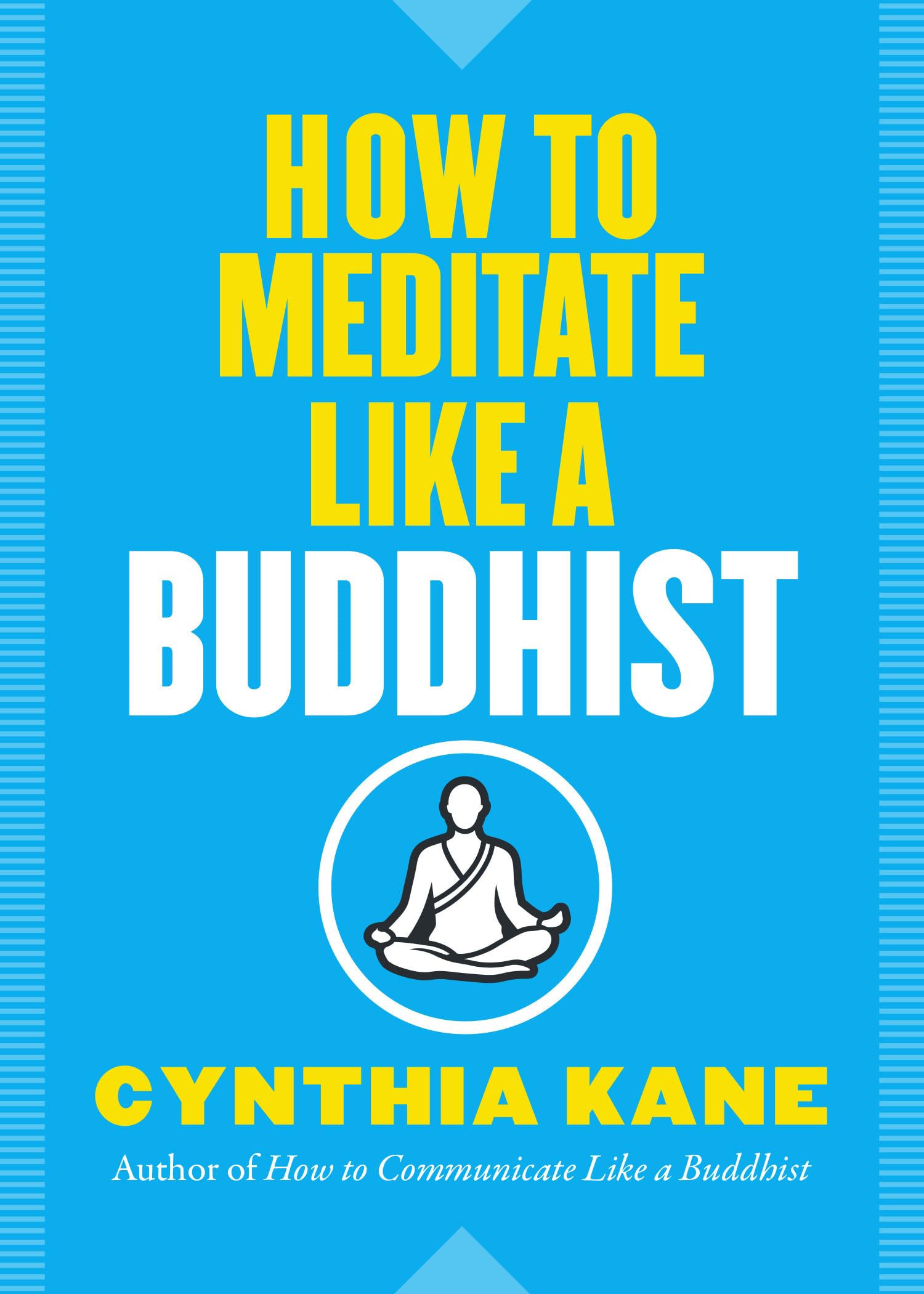 How to Meditate Like a Buddhist,Used