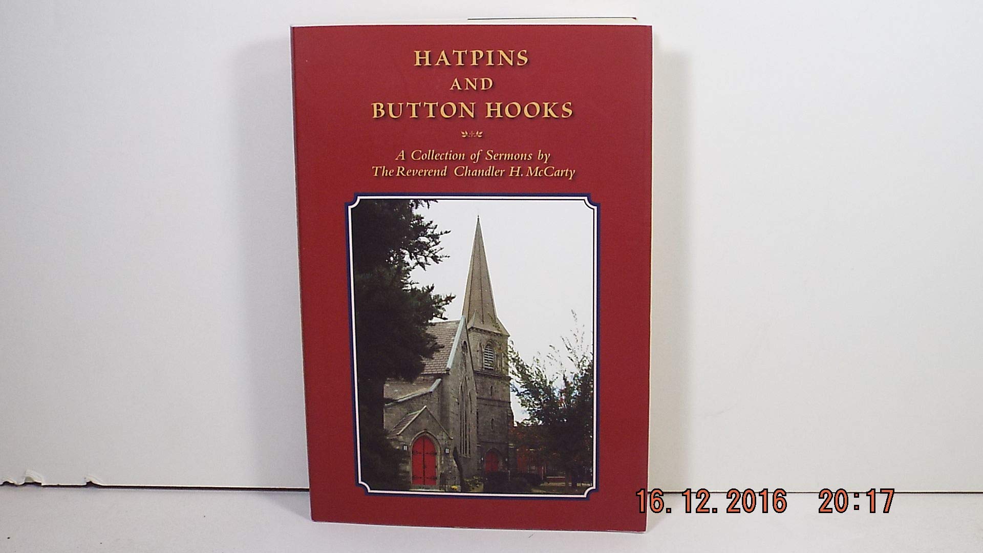 Hatpins And Button Hooks: A Collection Of Sermons,Used