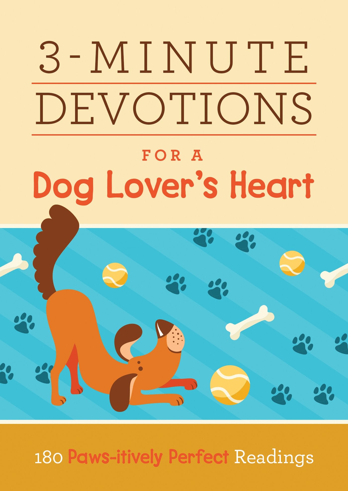 3Minute Devotions for a Dog Lover's Heart: 180 Pawsitively Perfect Readings,Used