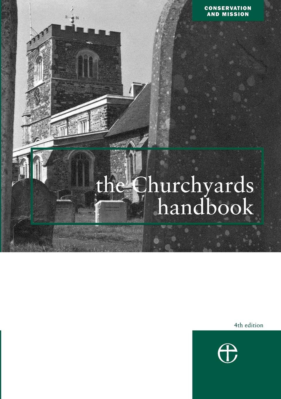 The Churchyards Handbook (Conservation & mission (2004/2)),Used