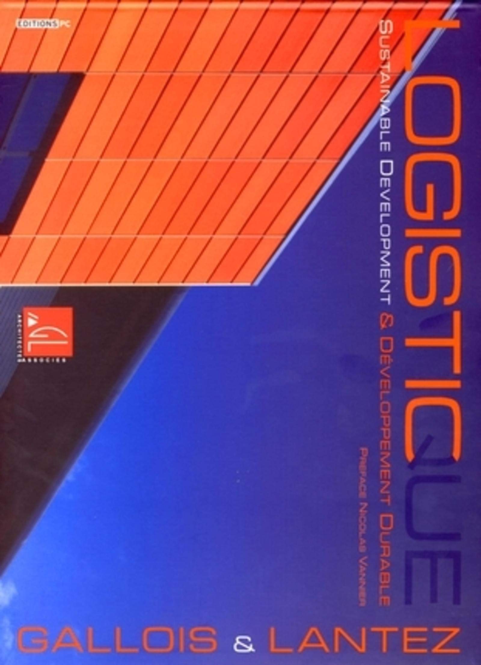 Logistique & Dveloppement Durable: Logistic And Sustainable Development,Used