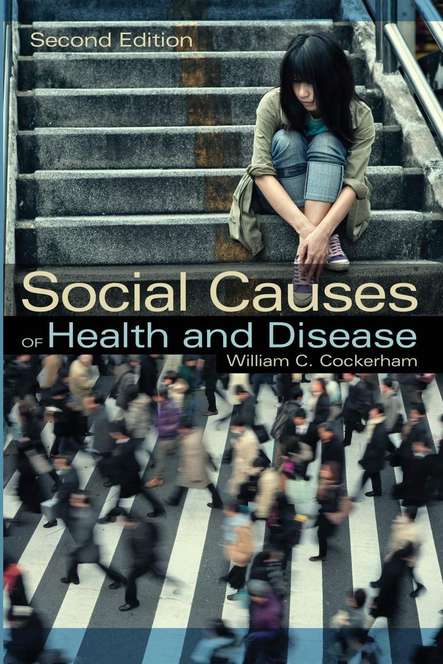 Social Causes Of Health And Disease,Used
