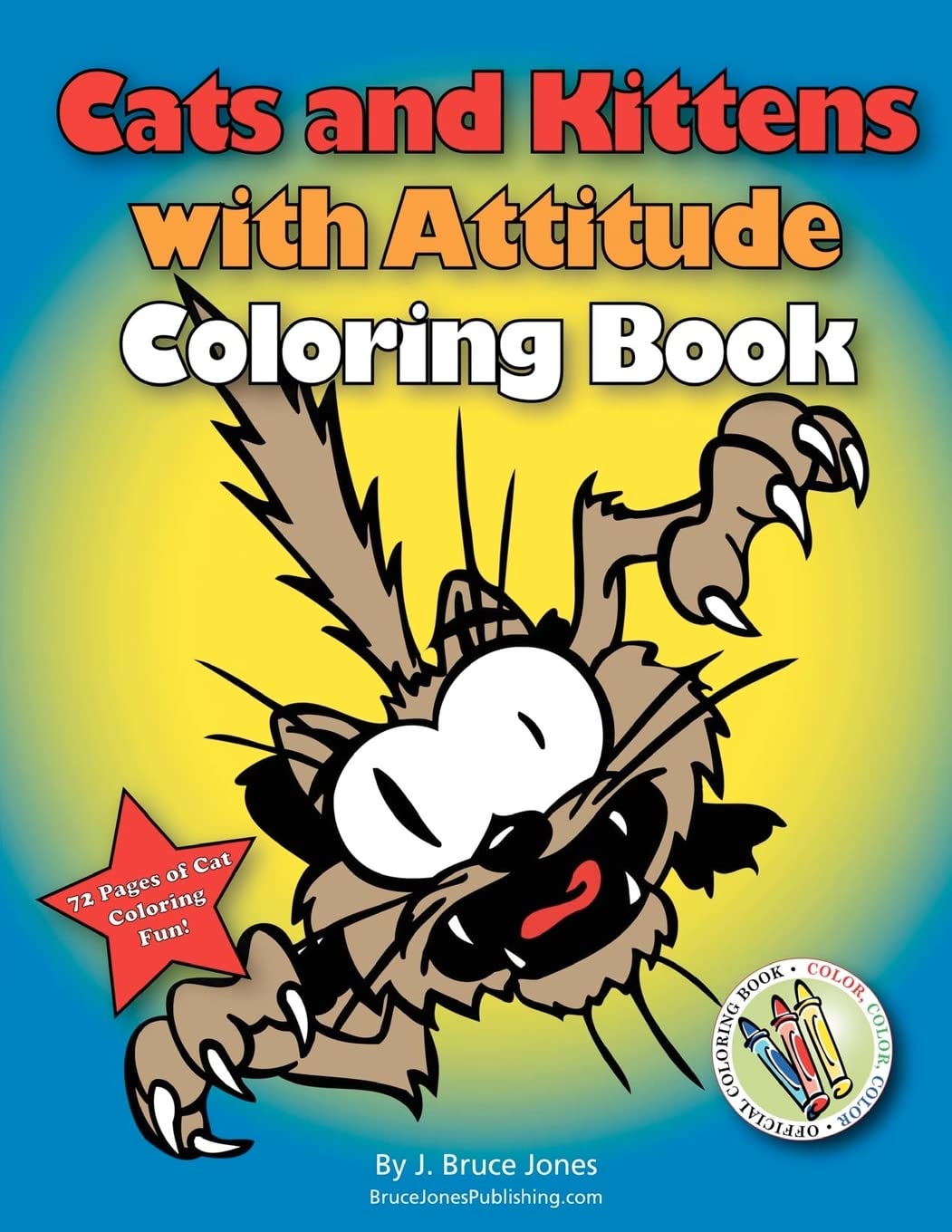 Cats And Kittens With Attitude Coloring Book,Used