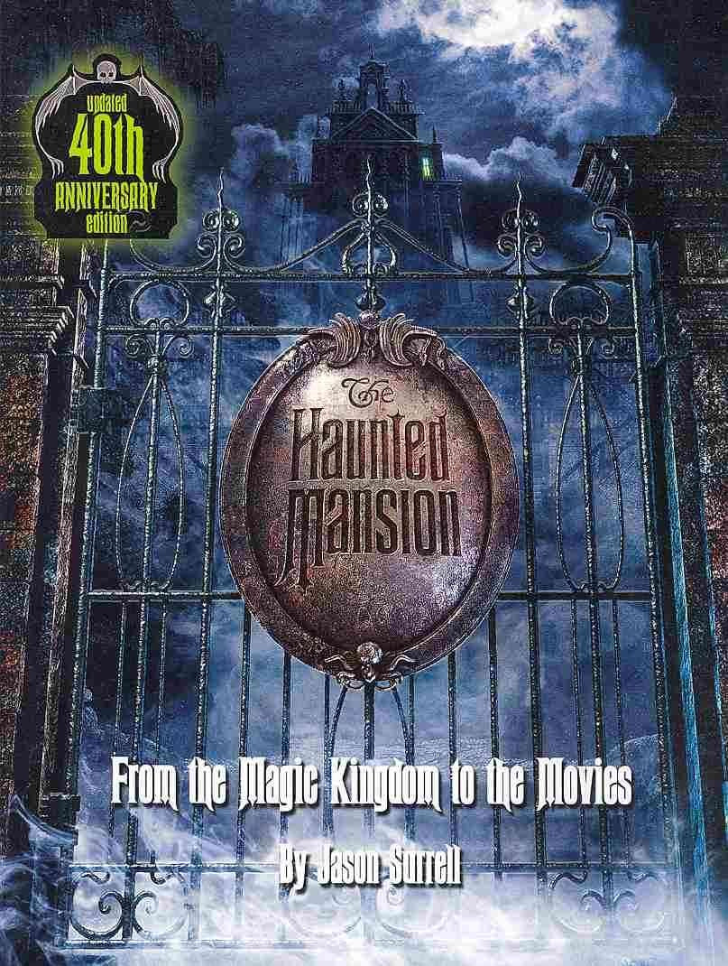 The Haunted Mansion: From the Magic Kingdom to the Movies  Updated,New